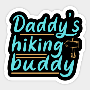 Daddy's Hiking Buddy Kids Outdoor Trekking Sticker